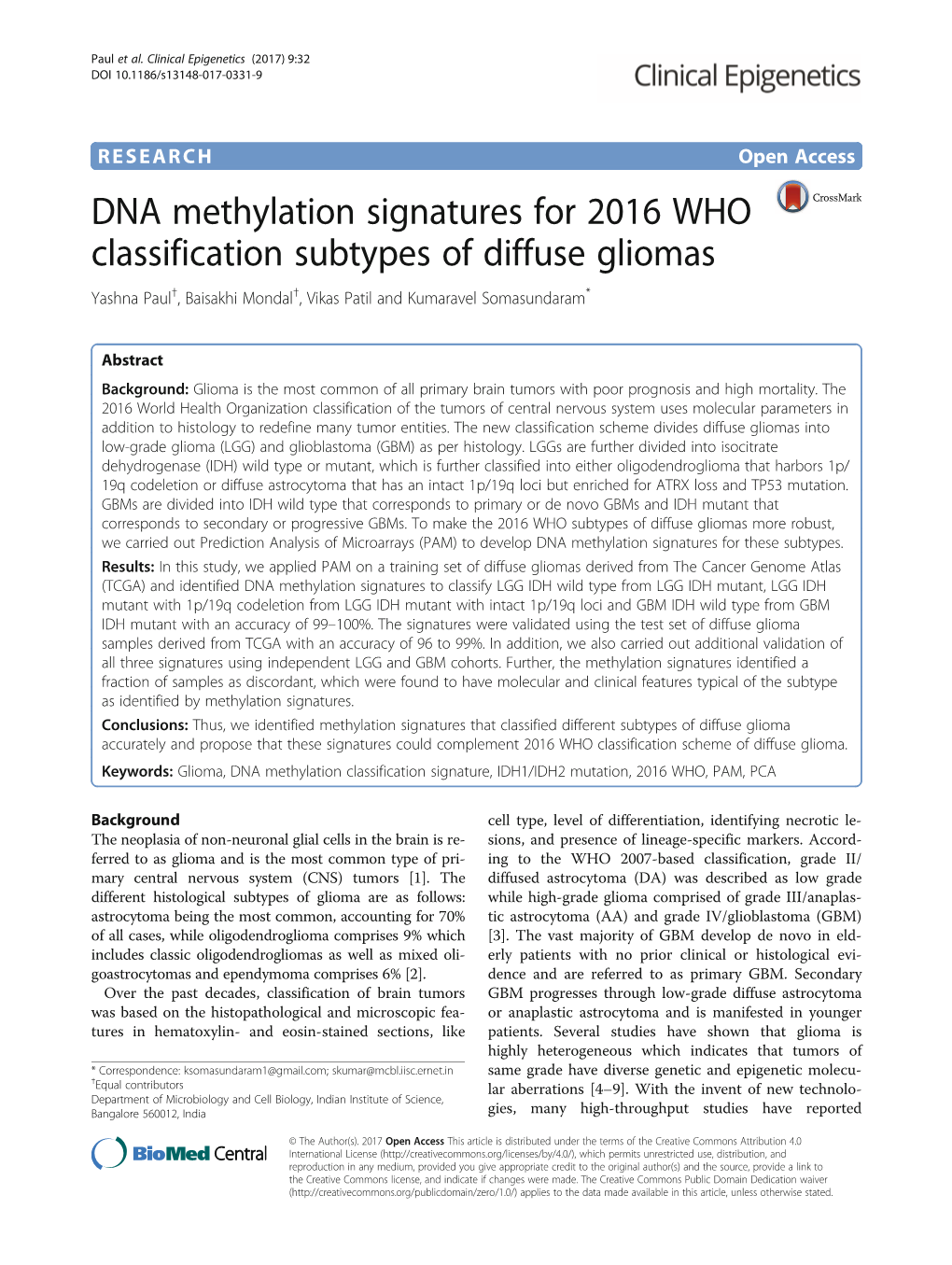 DNA Methylation Signatures for 2016 WHO Classification Subtypes of Diffuse Gliomas Yashna Paul†, Baisakhi Mondal†, Vikas Patil and Kumaravel Somasundaram*