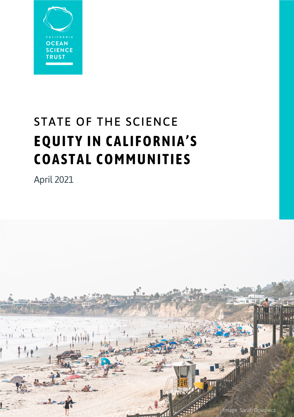 STATE of the SCIENCE EQUITY in CALIFORNIA’S COASTAL COMMUNITIES April 2021