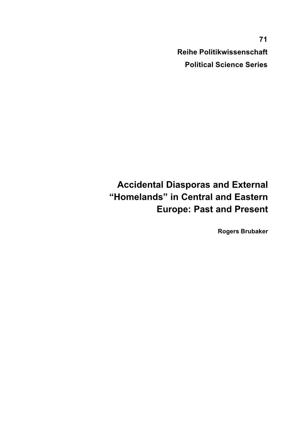 Accidental Diasporas and External “Homelands” in Central and Eastern Europe: Past and Present