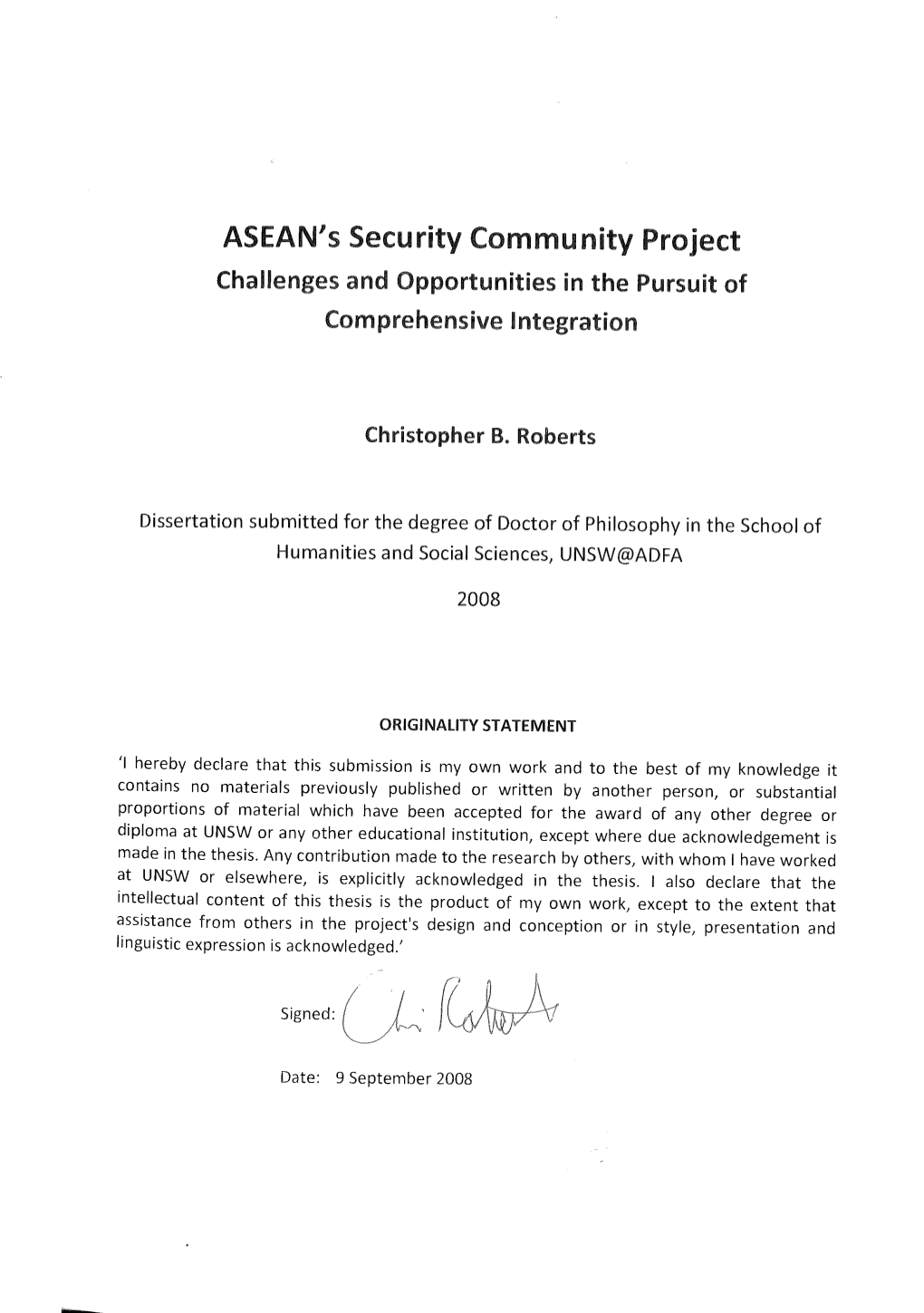 Southeast Asian Nations (ASEAN) Proposed the Establishment of a Security, Economic and Socio‐Cultural Community by the Year 2020