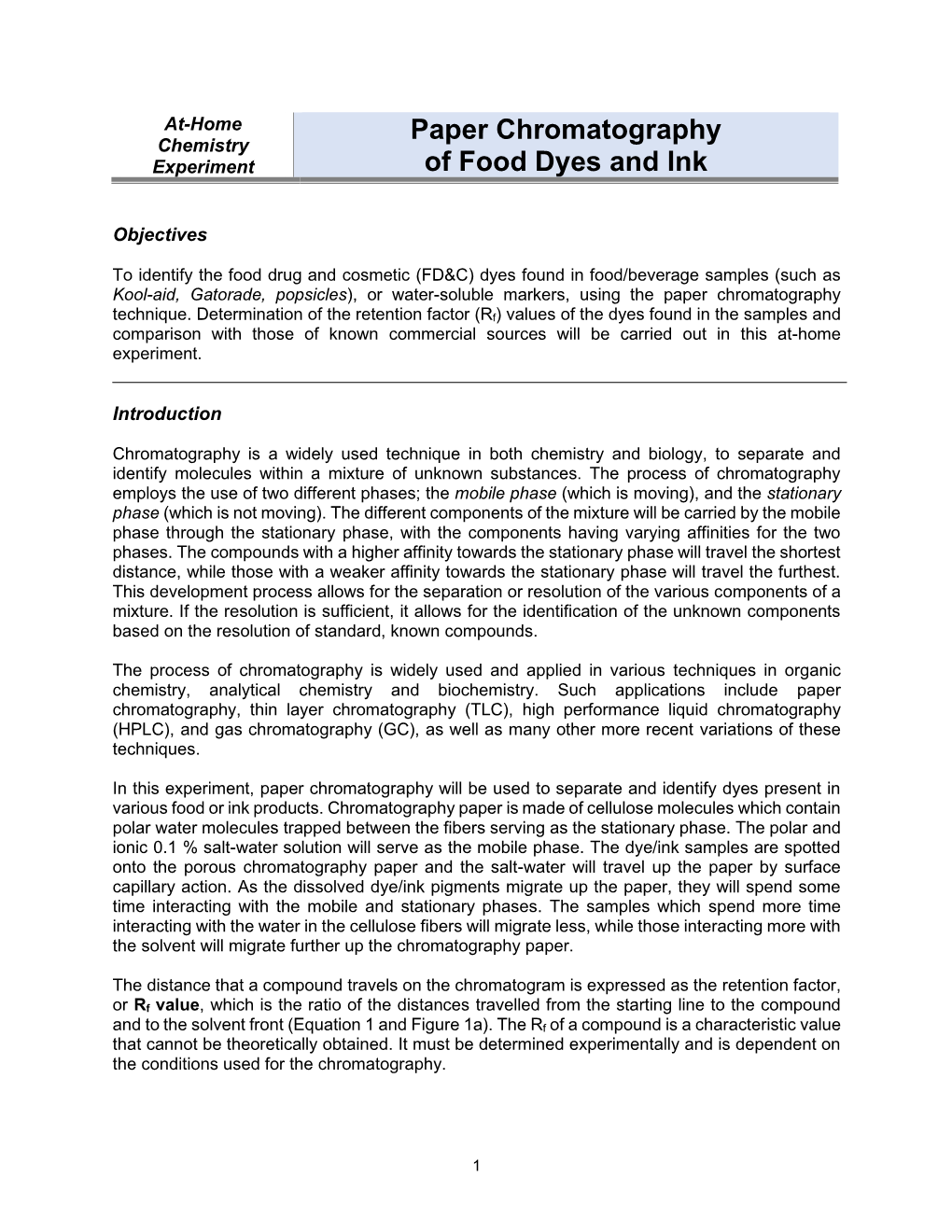 Paper Chromatography of Food Dyes and Colors’, Clarksville, Tennessee: Austin Peay State University