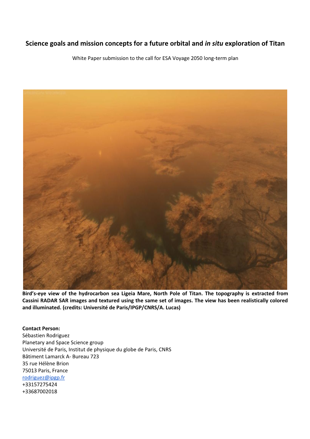 Science Goals and Mission Concepts for a Future Orbital and in Situ Exploration of Titan