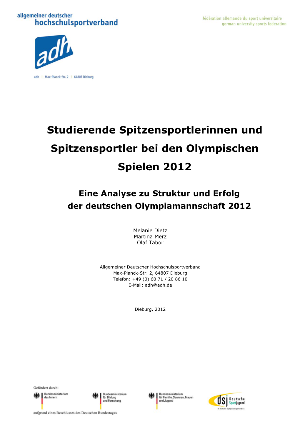 Studierende Spitzensportlerinnen Und Spitzensportler Bei Den Olympischen Spielen 2012