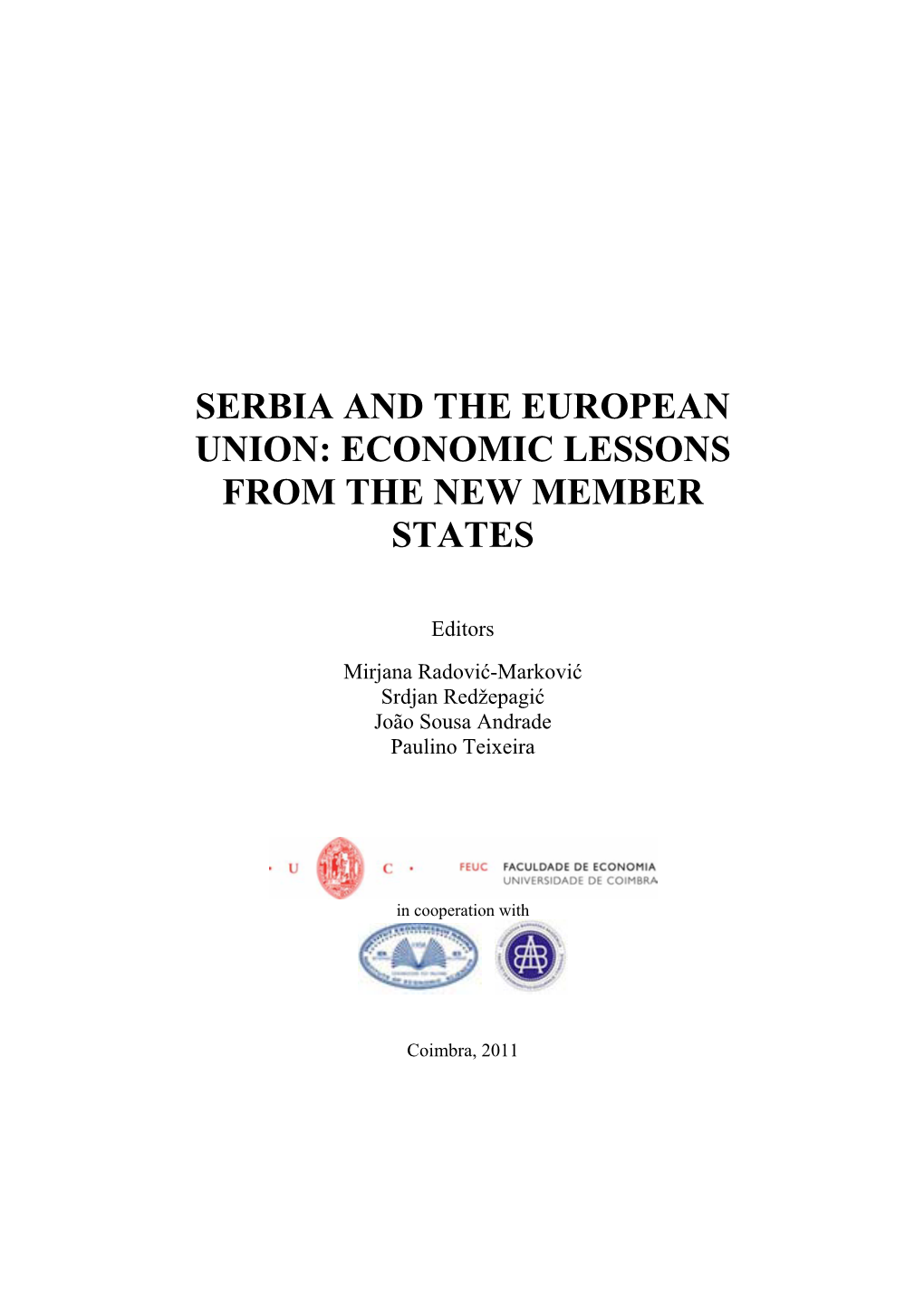 Serbia and the European Union: Economic Lessons from the New Member States