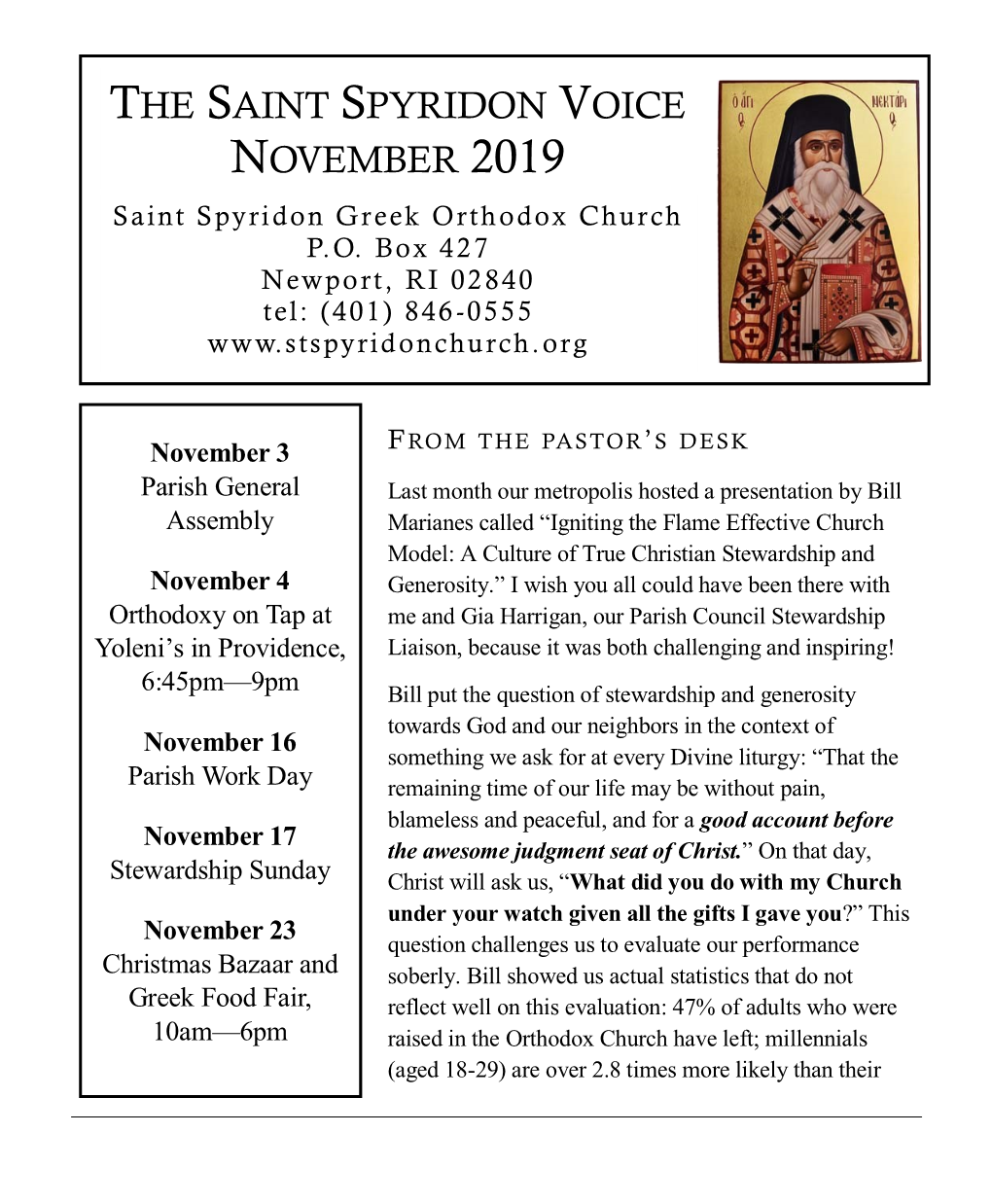 THE SAINT SPYRIDON VOICE NOVEMBER 2019 Saint Spyridon Greek Orthodox Church P.O