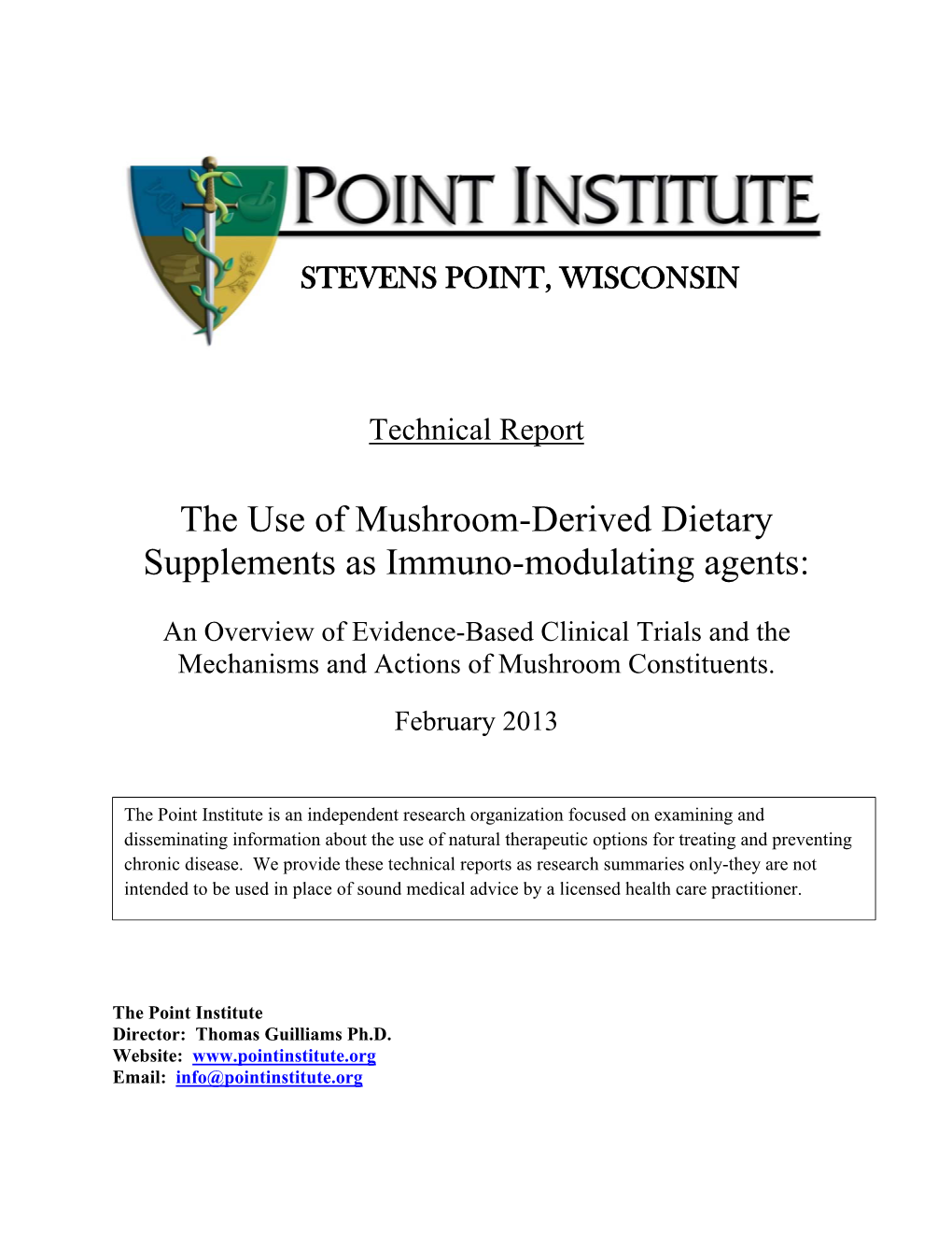 The Use of Mushroom-Derived Dietary Supplements As Immuno-Modulating Agents