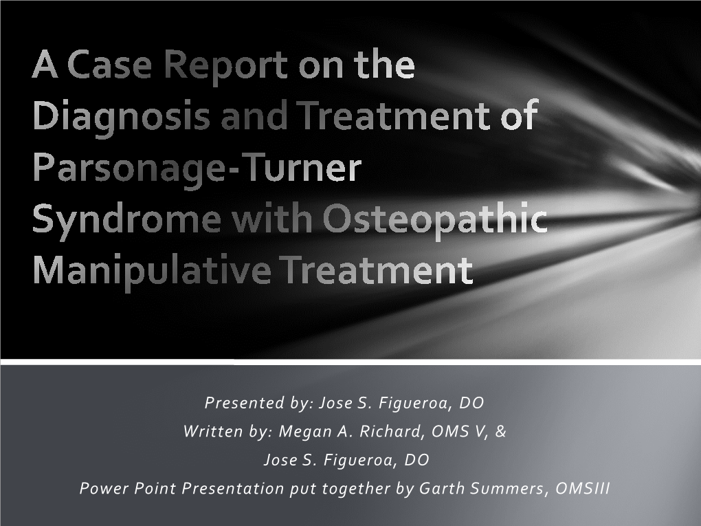 A Case Report on the Diagnosis and Treatment of Parsonage-Turner