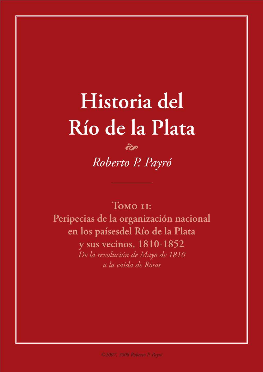 Historia Del Río De La Plata  Roberto P