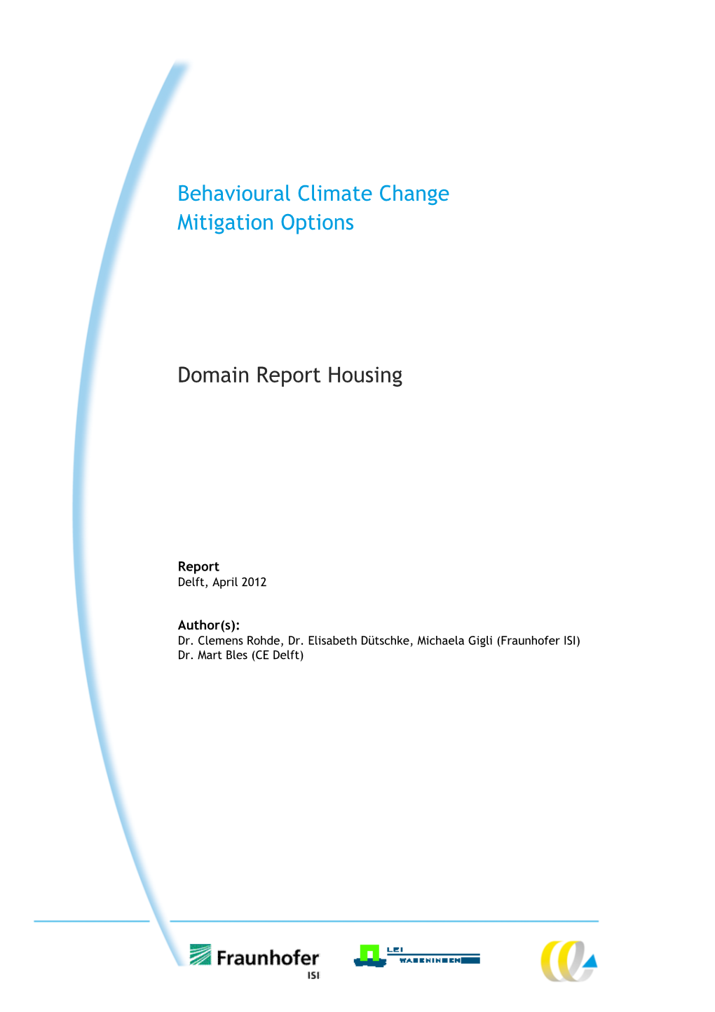 Behavioural Climate Change Mitigation Options Domain Report Housing