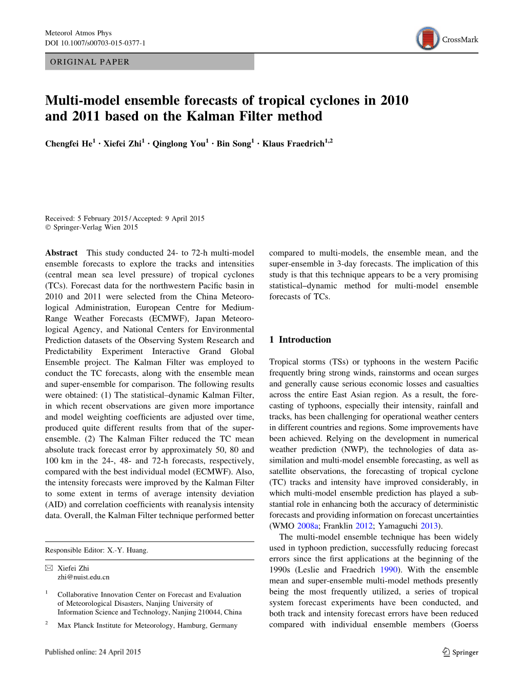 Multi-Model Ensemble Forecasts of Tropical Cyclones in 2010 and 2011 Based on the Kalman Filter Method