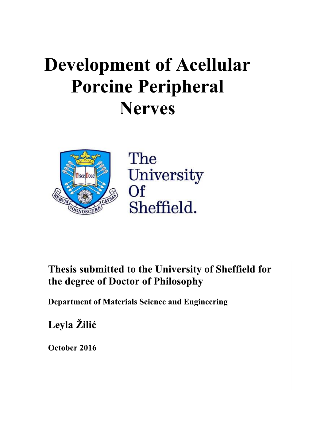 Development of Acellular Porcine Peripheral Nerves