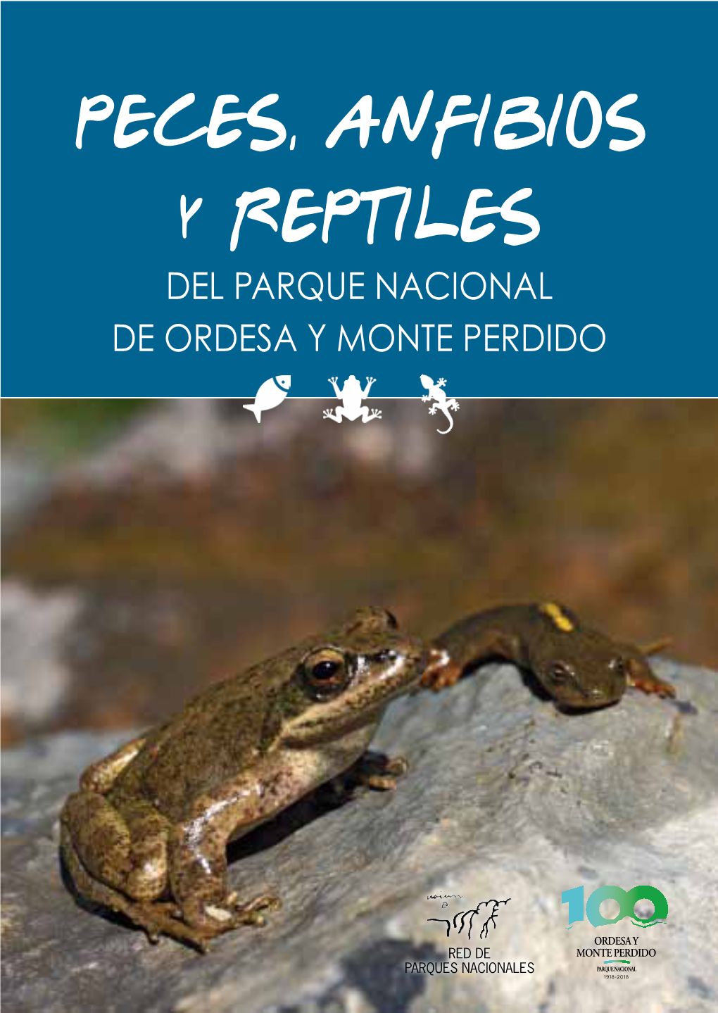 Peces, Anfibios Y Reptiles Del Parque Nacional De Ordesa Y Monte Perdido