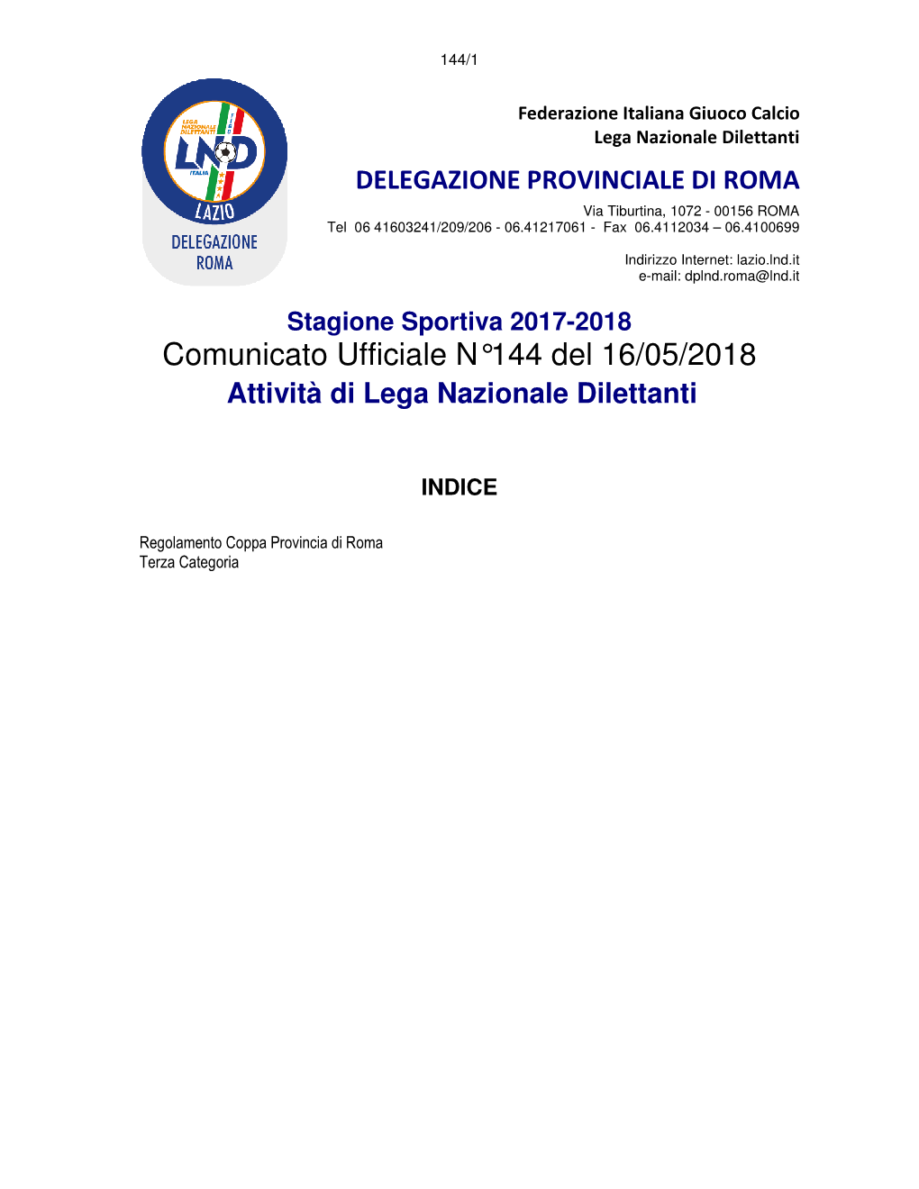 Comunicato Ufficiale N°144 Del 16/05/2018 Attività Di Lega Nazionale Dilettanti