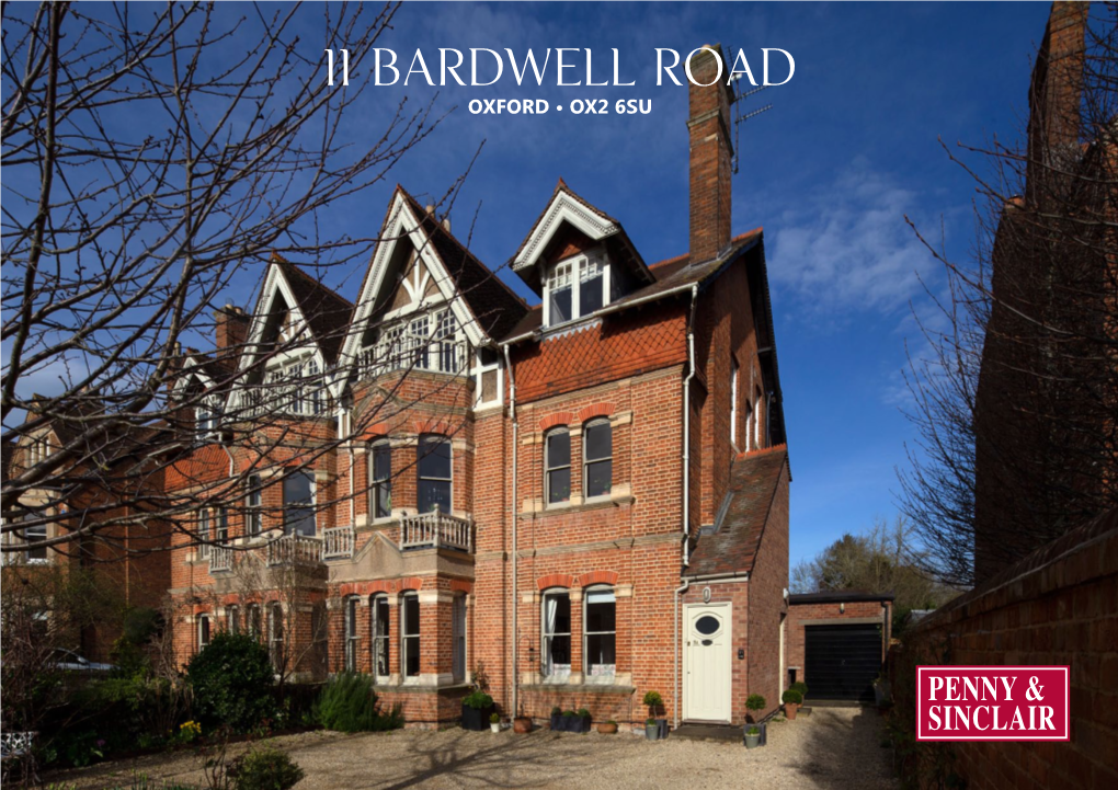 11 Bardwell Road Oxford • OX2 6SU 11 Bardwell Road Oxford • OX2 6SU