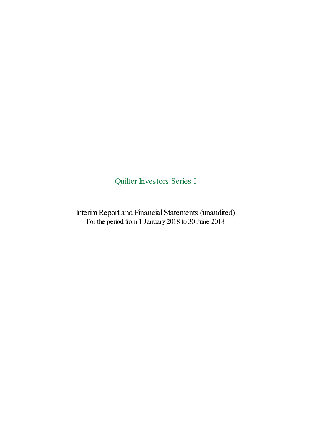 Quilter Investors Series I Interim Report and Financial Statements