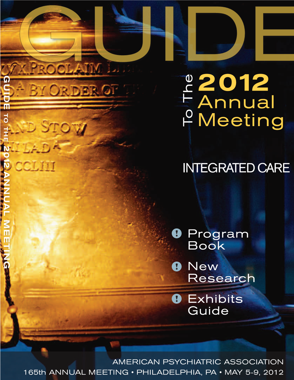 Guide to the 2012 Annual Meeting of the American Psychiatric Association