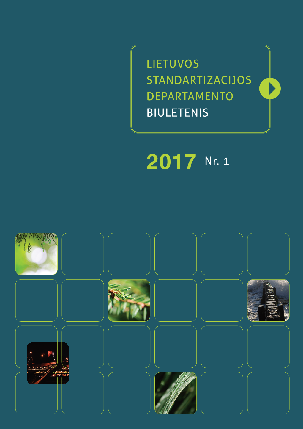 LIETUVOS STANDARTIZACIJOS DEPARTAMENTO BIULETENIS Nr. 1