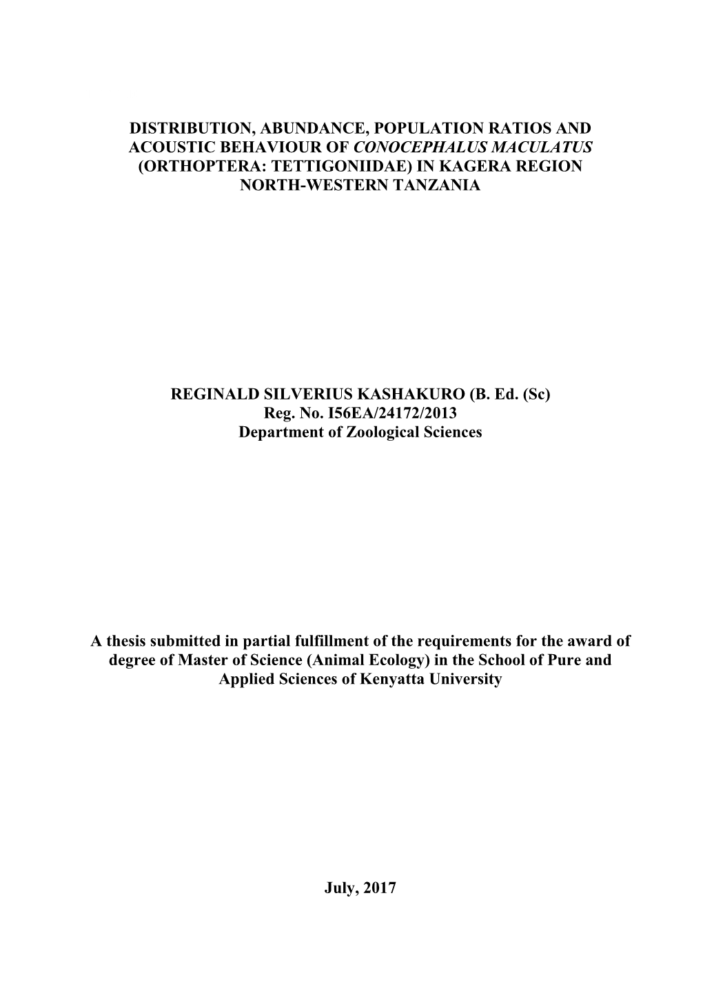 Distribution, Abundance, Population Ratios and Acoustic Behaviour of Conocephalus Maculatus (Orthoptera: Tettigoniidae) in Kagera Region North-Western Tanzania