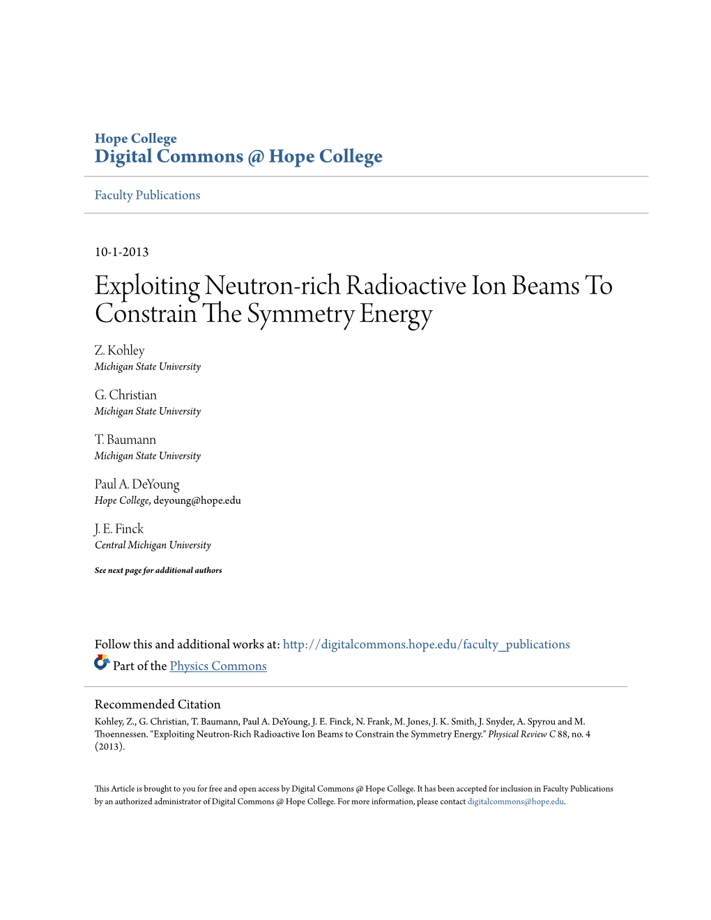 Exploiting Neutron-Rich Radioactive Ion Beams to Constrain the Ys Mmetry Energy Z
