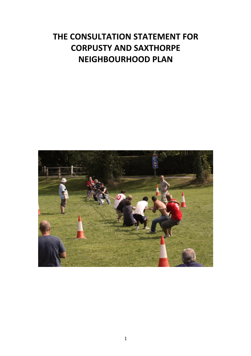 The Consultation Statement for Corpusty and Saxthorpe Neighbourhood Plan