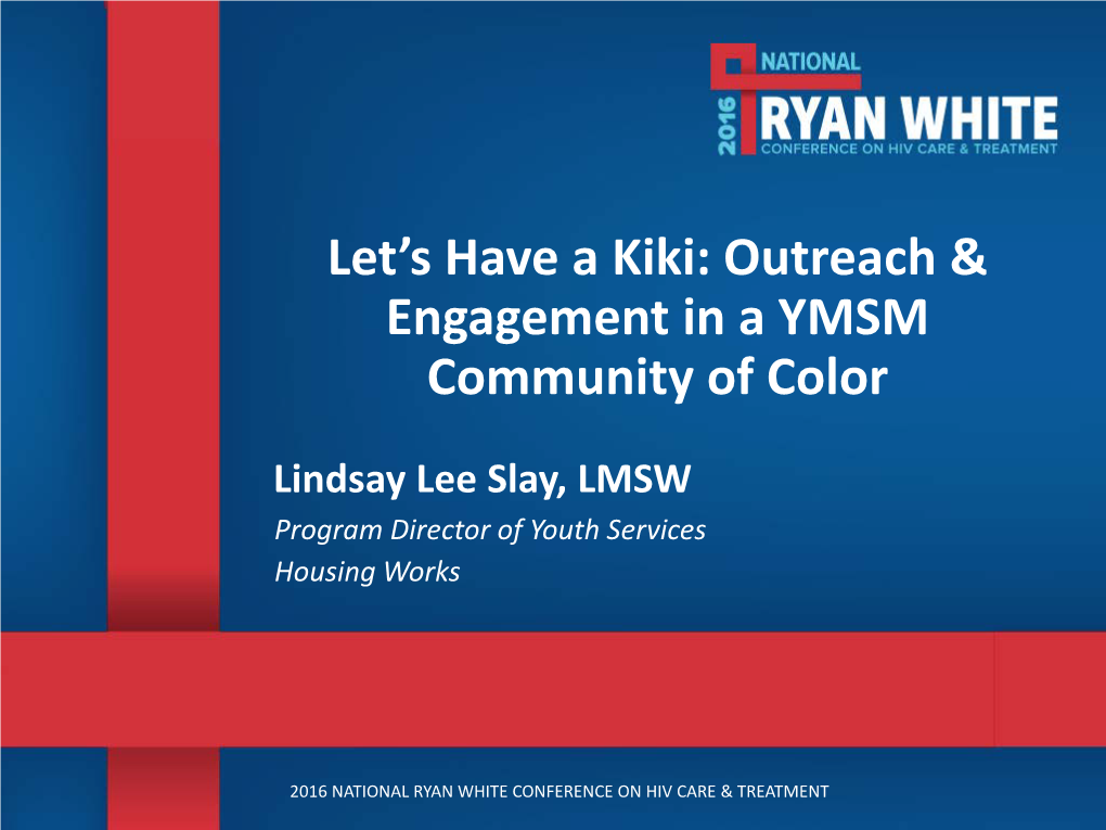 Outreach & Engagement in a YMSM Community of Color
