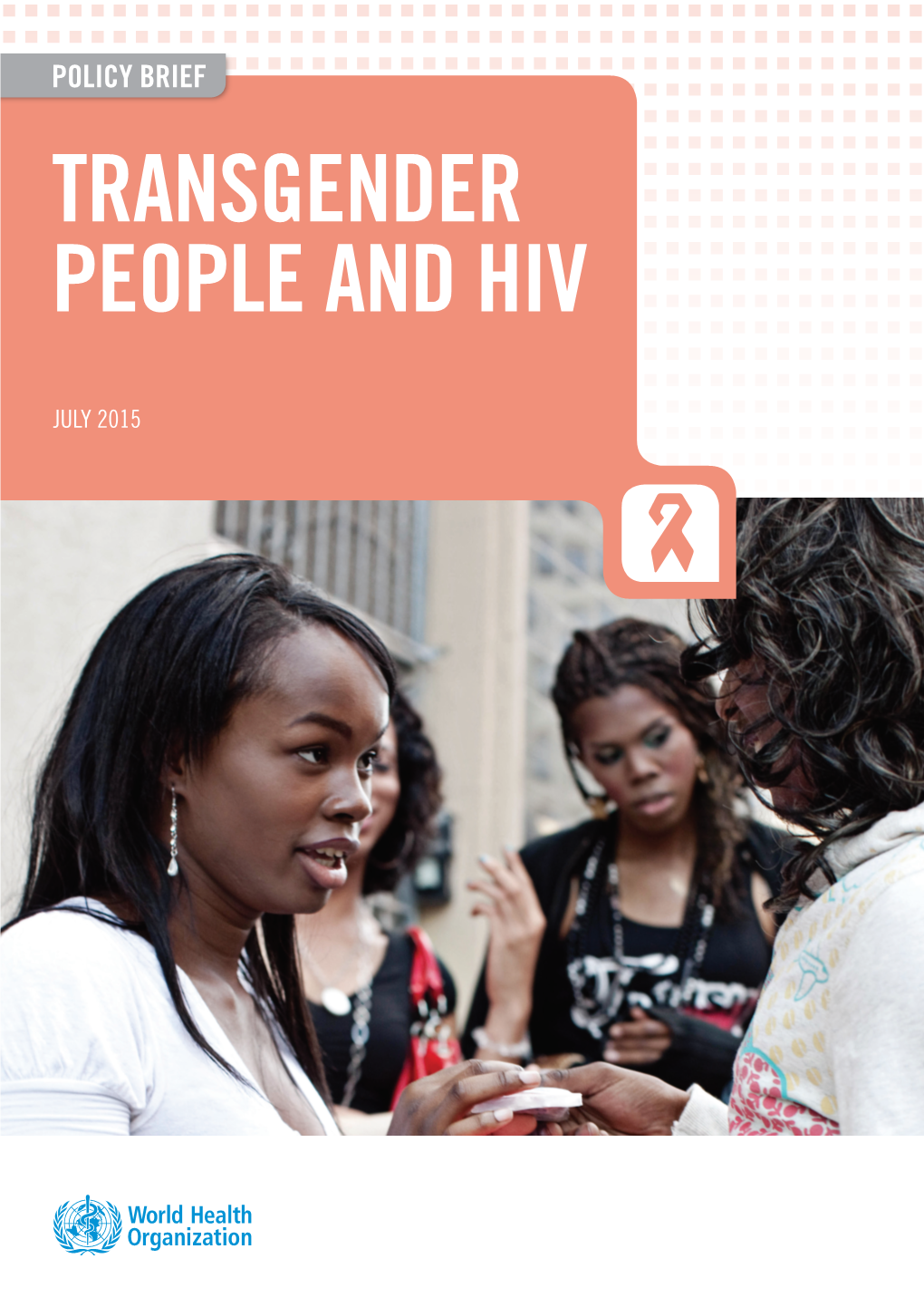 Policy Brief: Transgender People and HIV