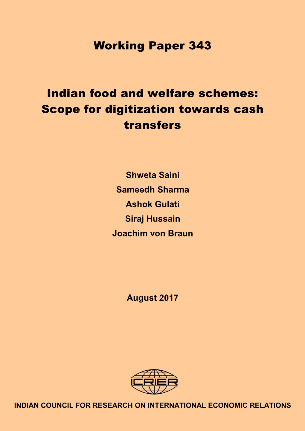 Indian Food and Welfare Schemes: Scope for Digitization Towards Cash Transfers