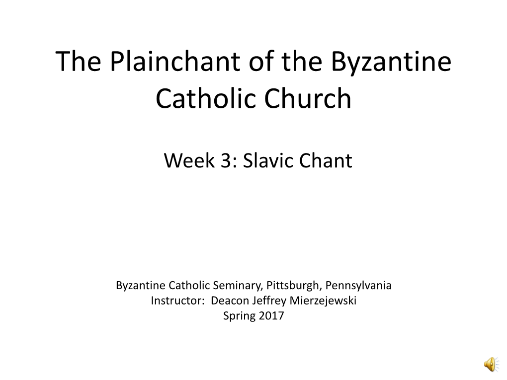 Slavic Chant