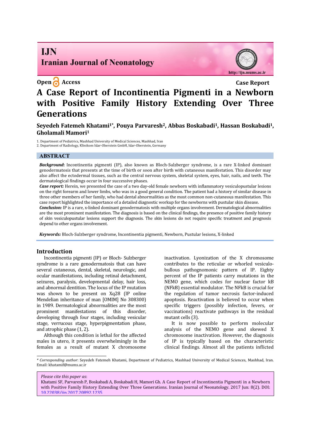 A Case Report of Incontinentia Pigmenti in a Newborn with Positive Family History Extending Over Three Generations