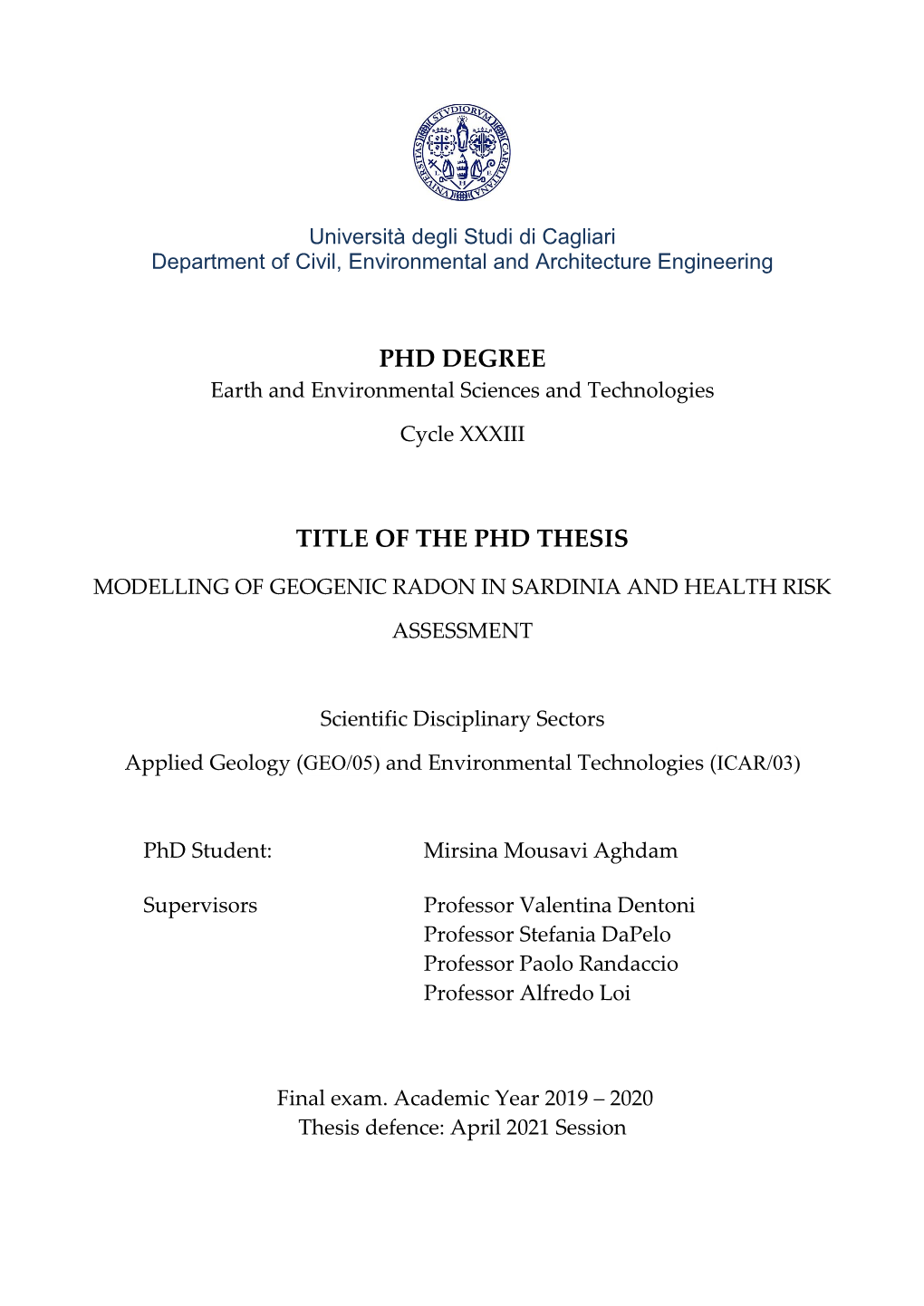 Phd Degree Title of the Phd Thesis