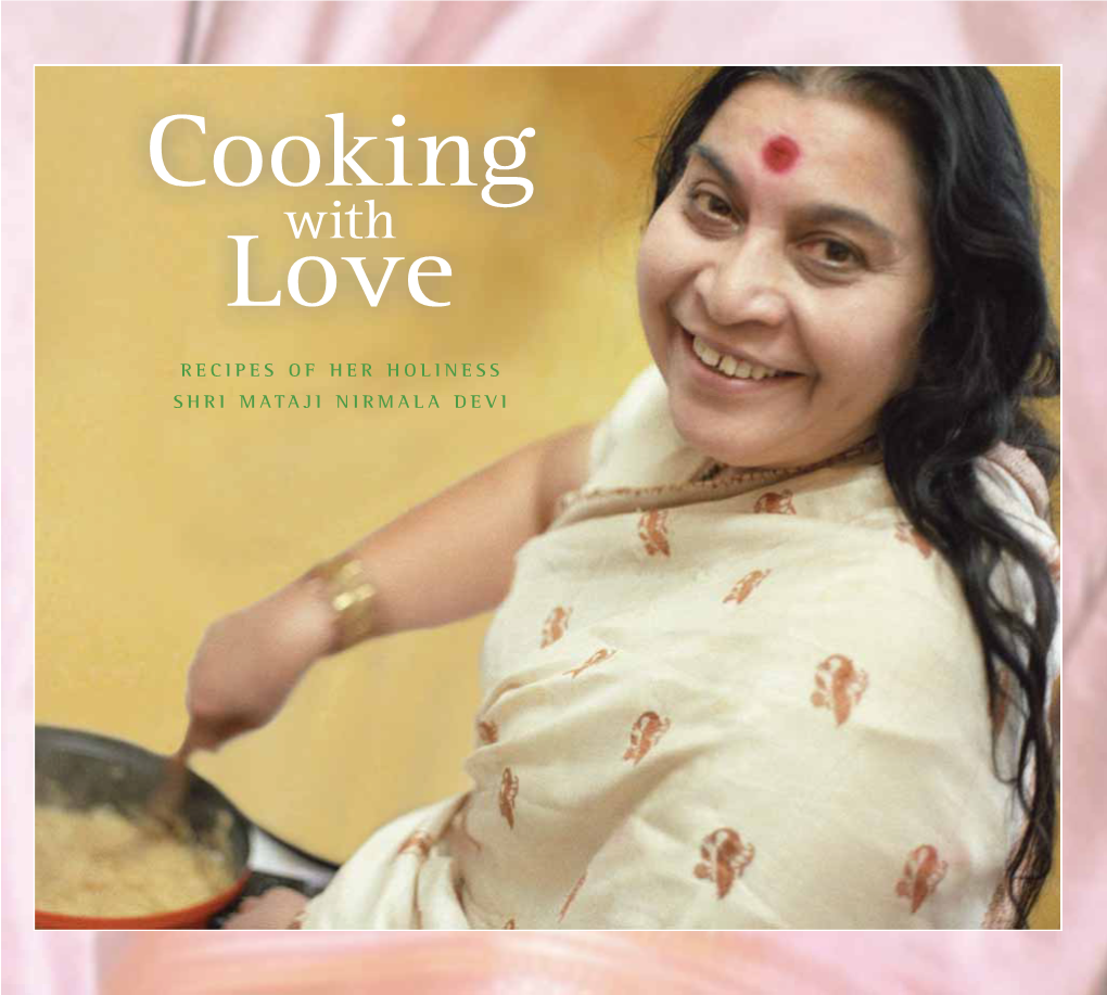 RECIPES of HER HOLINESS SHRI MATAJI NIRMALA DEVI Cooking with Love