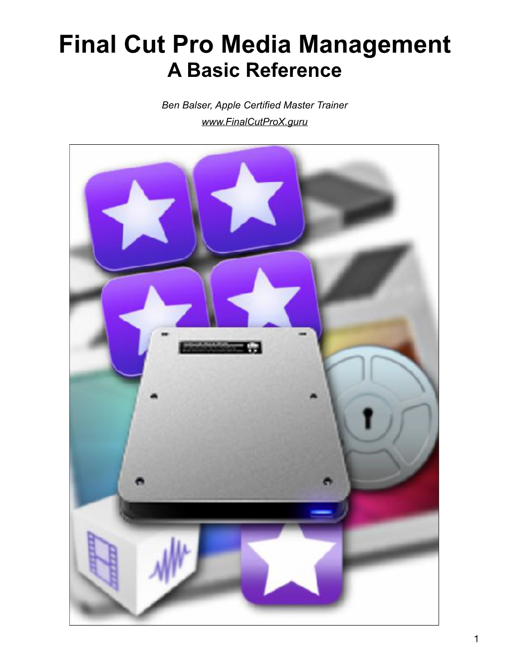 Final Cut Pro Media Management a Basic Reference