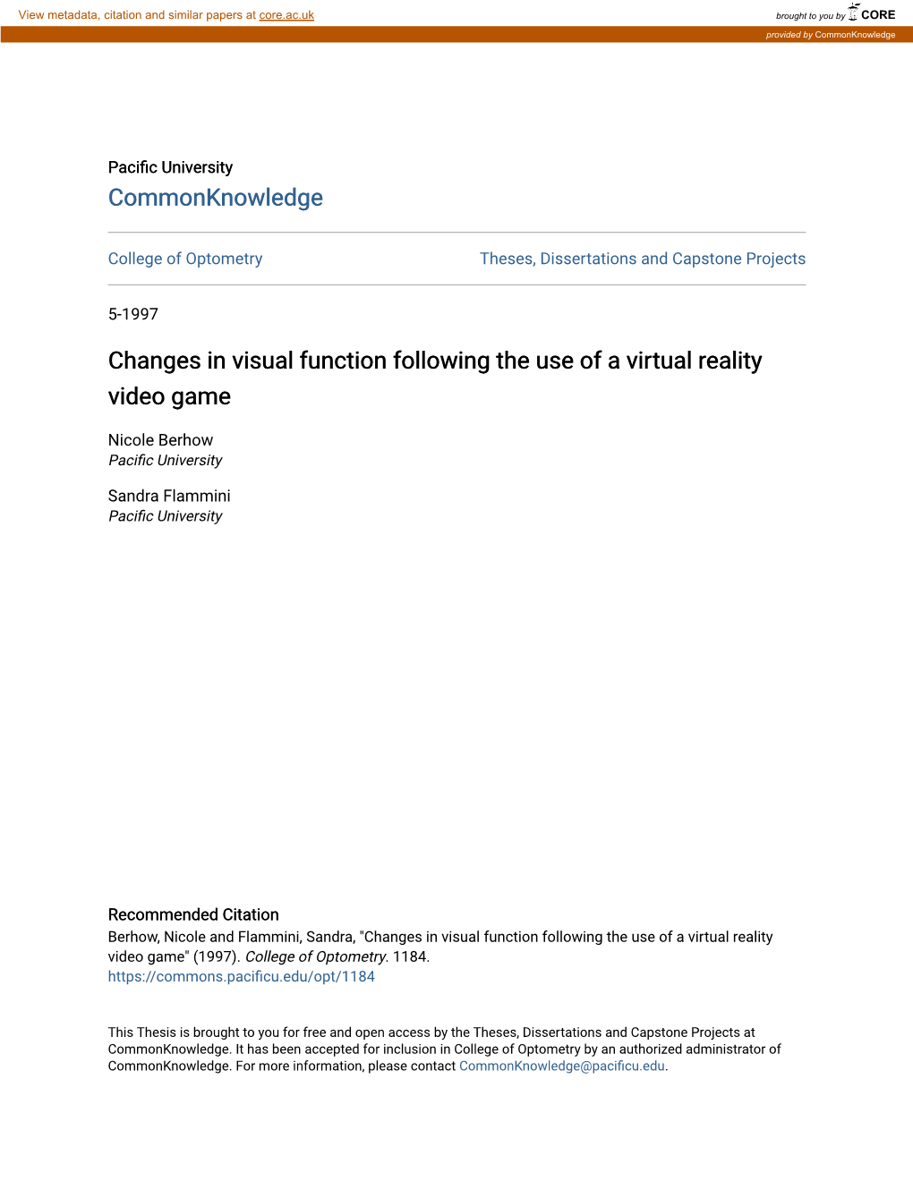 Changes in Visual Function Following the Use of a Virtual Reality Video Game