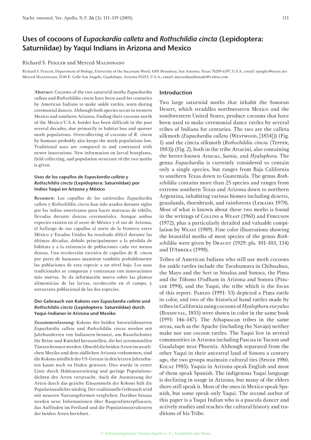 Uses of Cocoons of Eupackardia Calleta and Rothschildia Cincta (Lepidoptera: Saturniidae) by Yaqui Indians in Arizona and Mexico