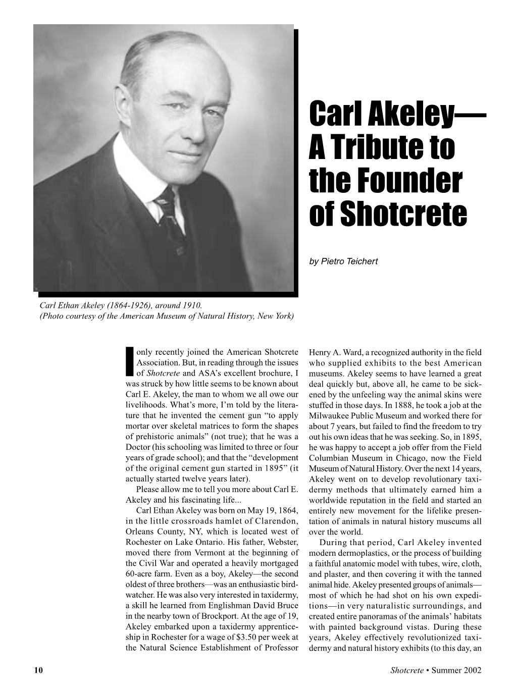 Carl Akeley— a Tribute to the Ounder of Shotcrete