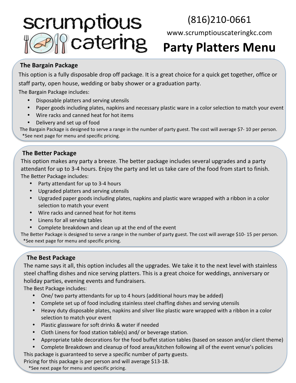 Party Platters Menu the Bargain Package This Option Is a Fully Disposable Drop Off Package