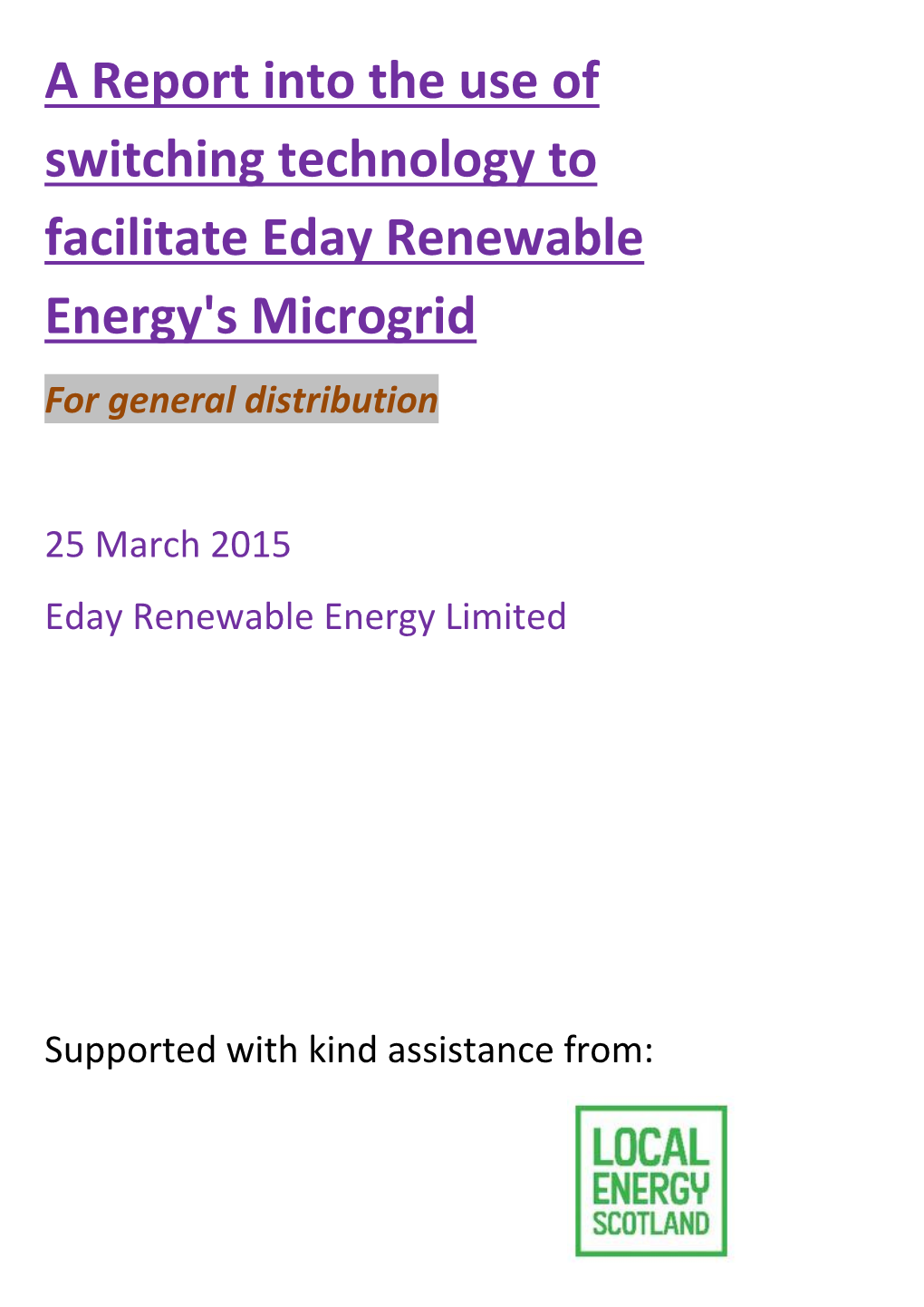 Switching Technology to Facilitate Eday Renewable Energy's Microgrid for General Distribution