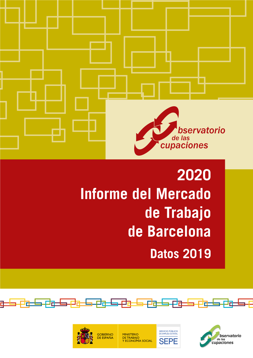 2020. Informe Del Mercado De Trabajo De Barcelona. Datos 2019