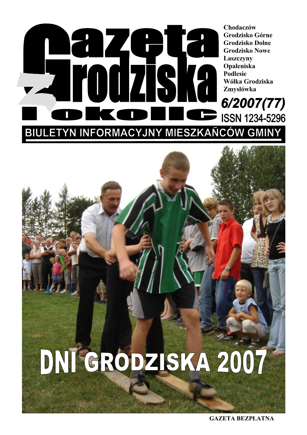 Chodaczów Grodzisko Górne Grodzisko Dolne Grodzisko Nowe Laszczyny Opaleniska Podlesie Wólka Grodziska Zmysłówka