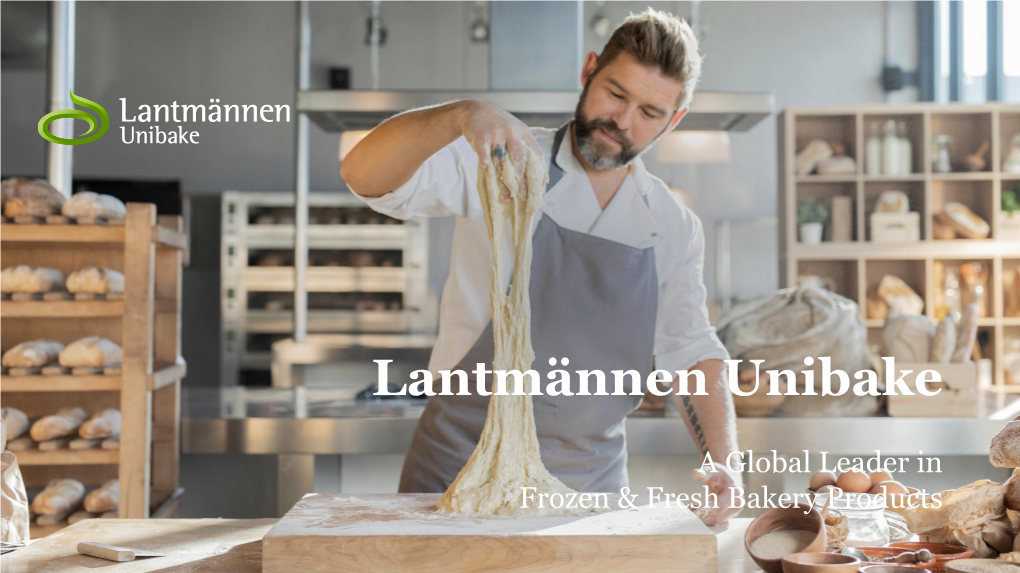 At Lantmännen Unibake, We Build the Vaasan Fresh Bread Cluster