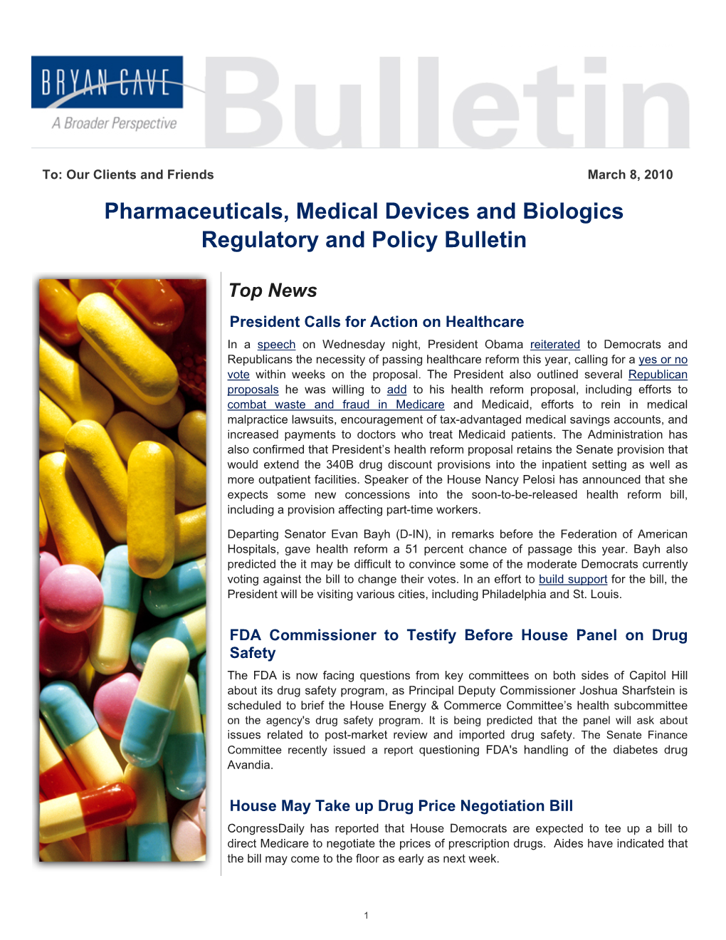 Pharmaceuticals, Medical Devices and Biologics Regulatory and Policy Bulletin