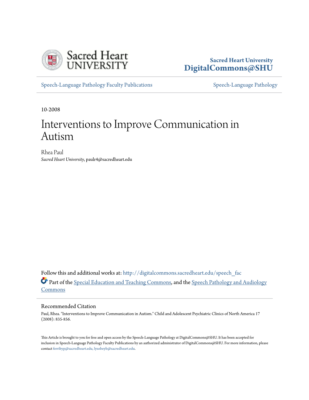 Interventions to Improve Communication in Autism Rhea Paul Sacred Heart University, Paulr4@Sacredheart.Edu