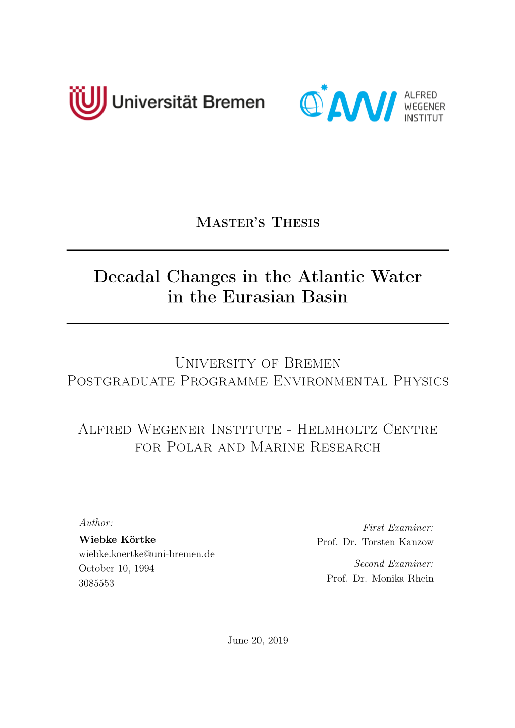Decadal Changes in the Atlantic Water in the Eurasian Basin