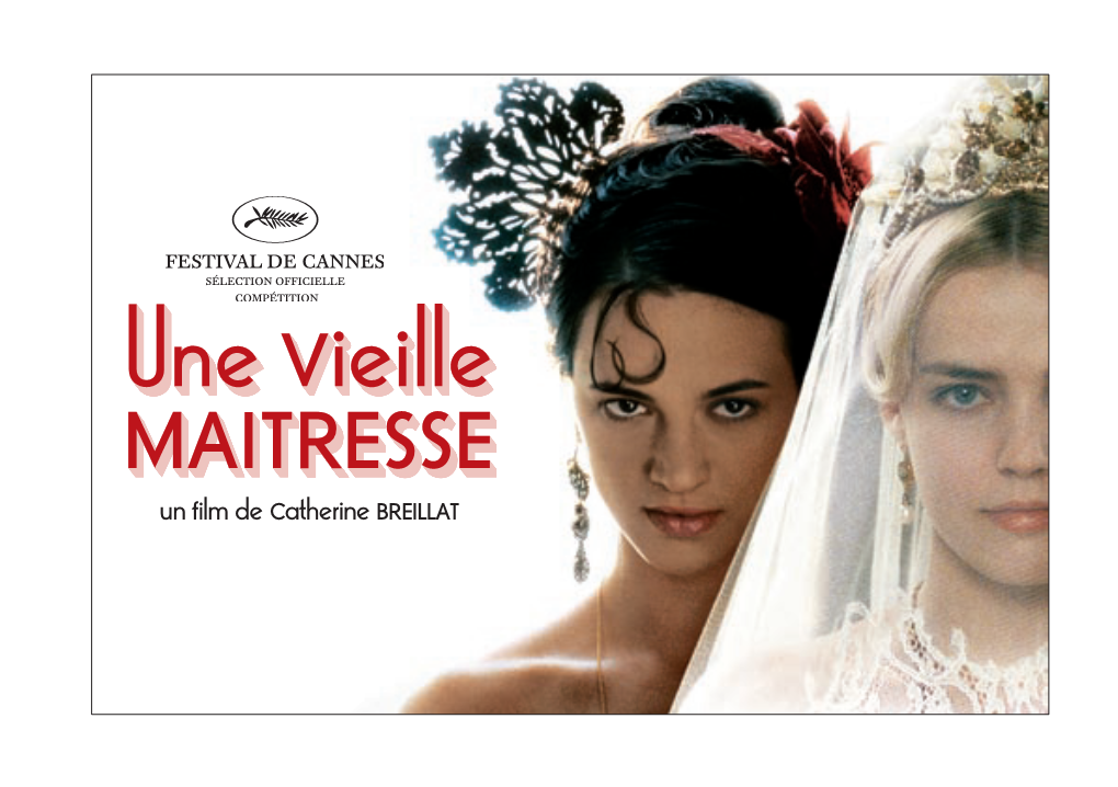 Un Film De Catherine BREILLAT Jean-François Lepetit Présente