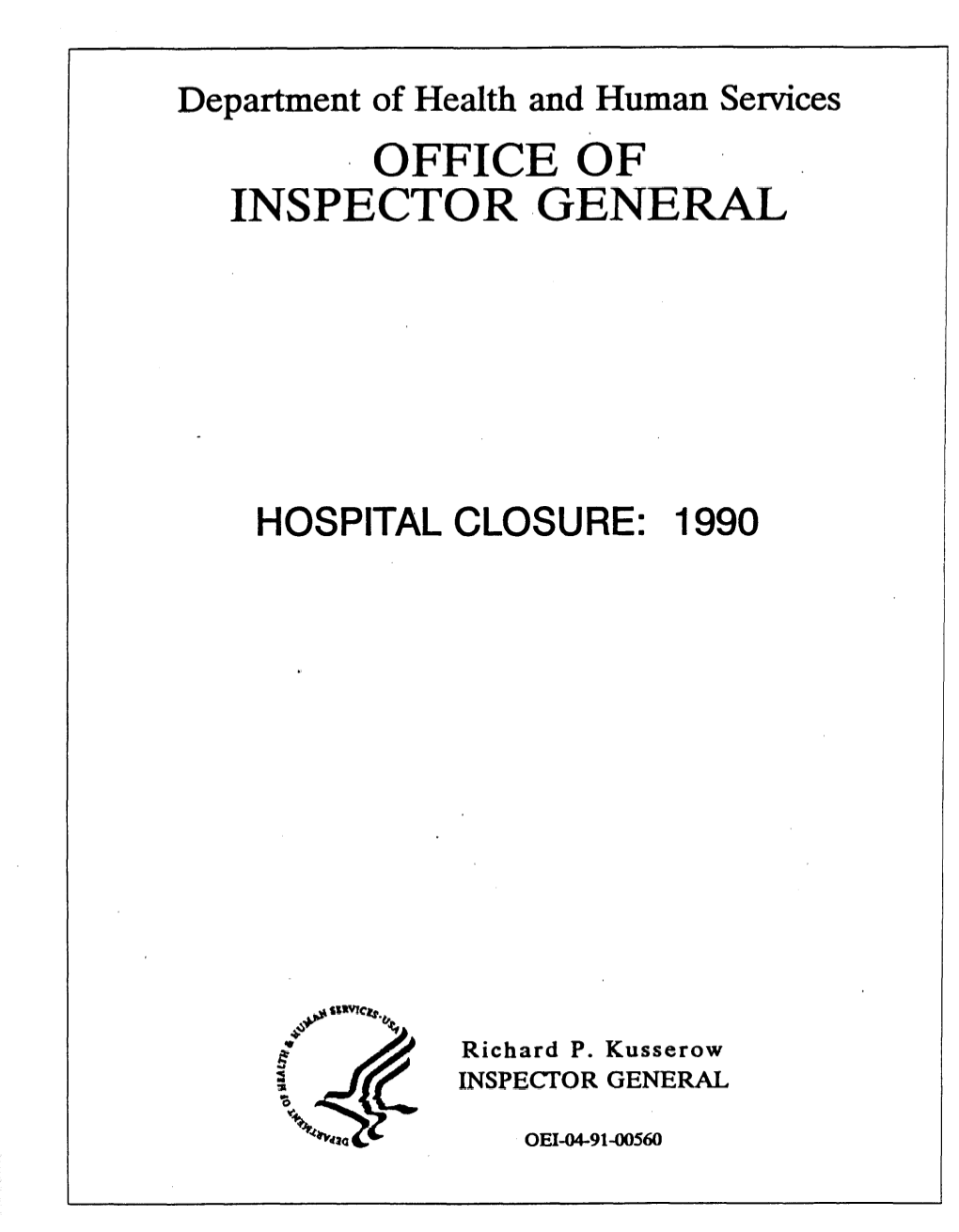 Hospital Closure: 1990 (OEI-04-91-00560; 1/92)