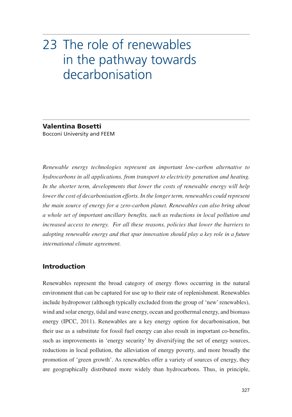 23 the Role of Renewables in the Pathway Towards Decarbonisation