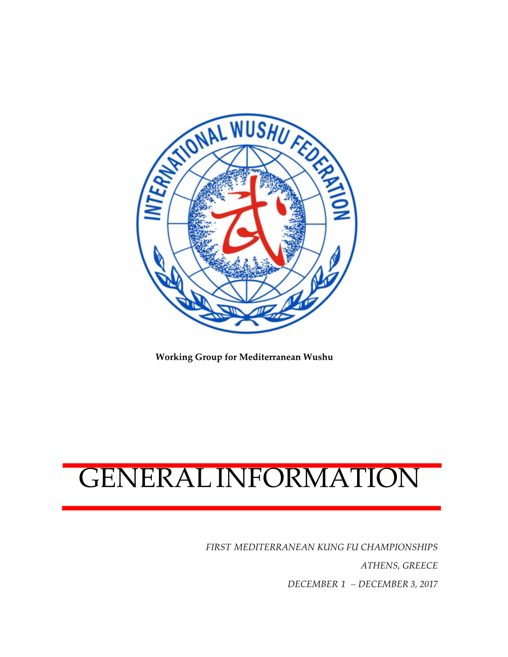 General Information of the I Mediterranean Wushu Championships