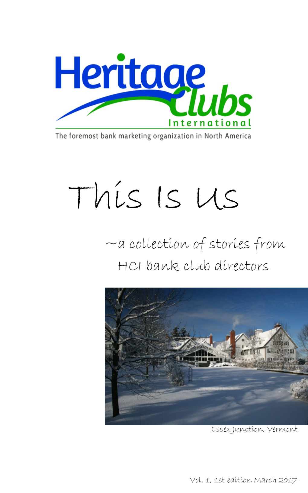 This Is Us ~A Collection of Stories from HCI Bank Club Directors