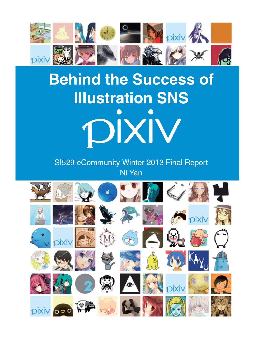 Behind the Success of Illustration SNS