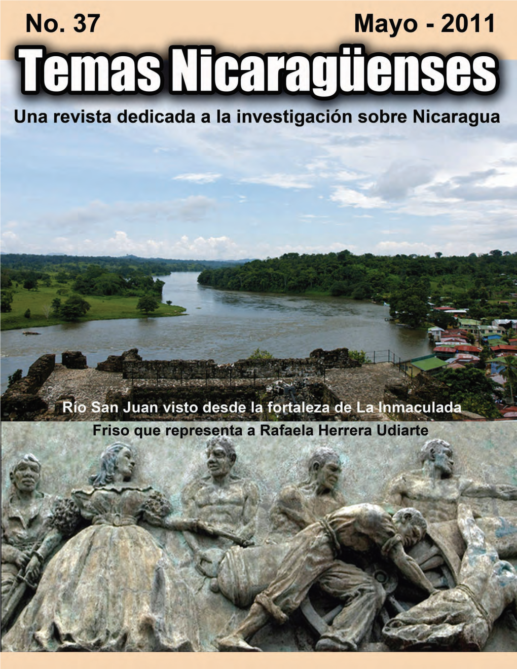 REVISTA DE TEMAS NICARAGÜENSES”, (RTN, De Ahora En Adelante) Lle- Na Un Gran Vacío Para Mí, Como Lo Es Acceder Desde La “Compu” a Los Artículos Publicados